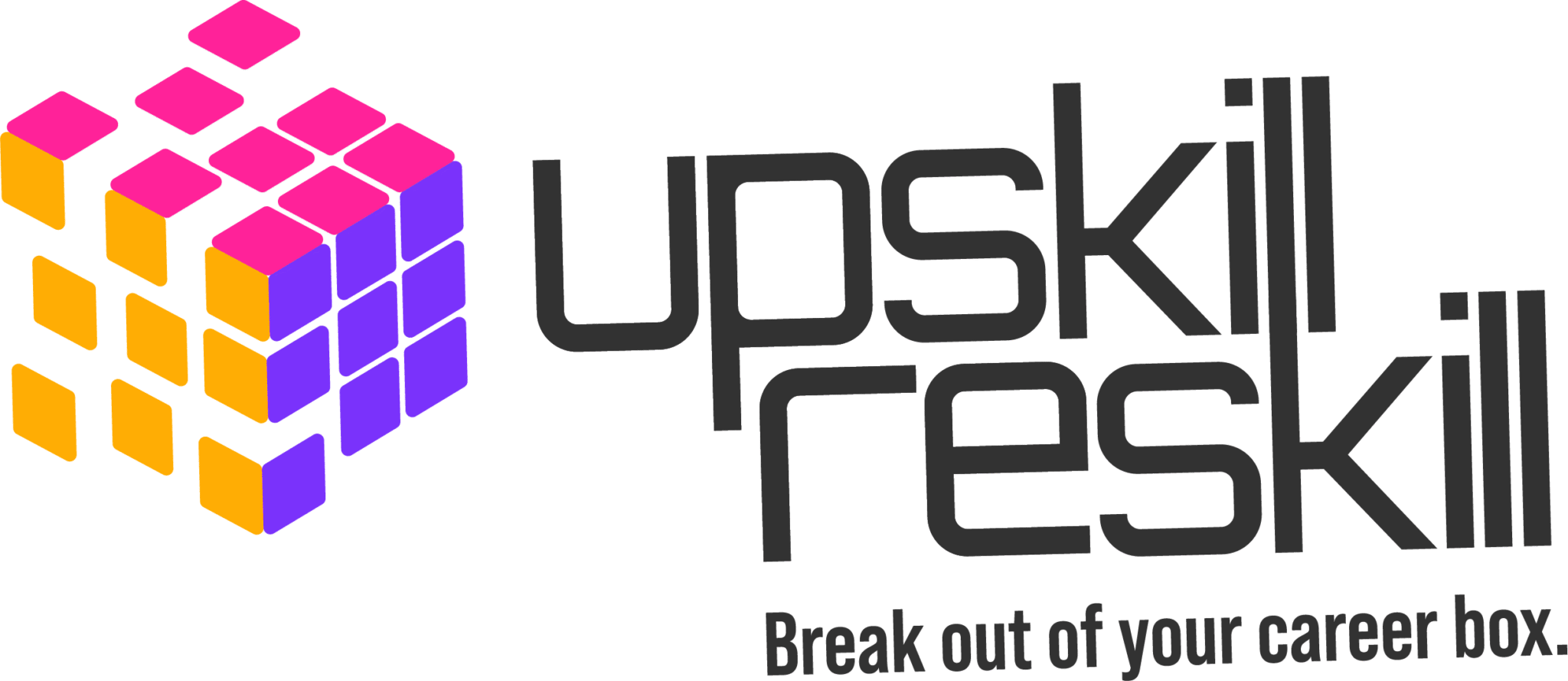 upskill reskill break out of your career box